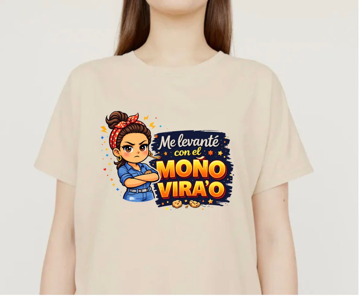 “Me Levanté con el Mono Virao” Funny Latina T-Shirt